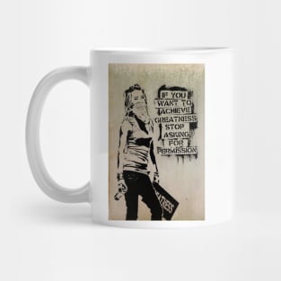 Banksy If You Want To Achieve Greatness Mug